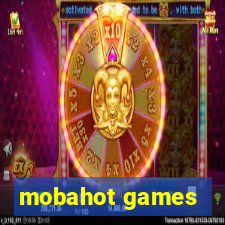 mobahot games